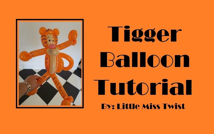 #16 Tigger Balloon Tutorial