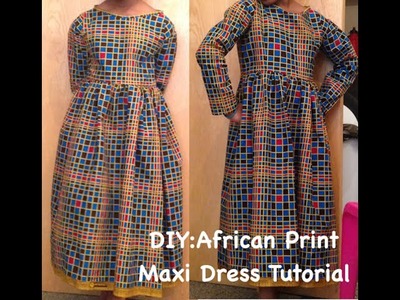 DIY: African Print Maxi Dress with Zipper.(Ankara)