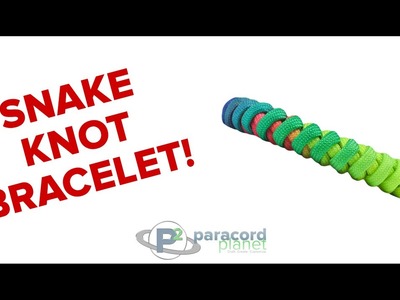 How To Make A Snake Knot Paracord Bracelet - Paracord Planet Tutorial