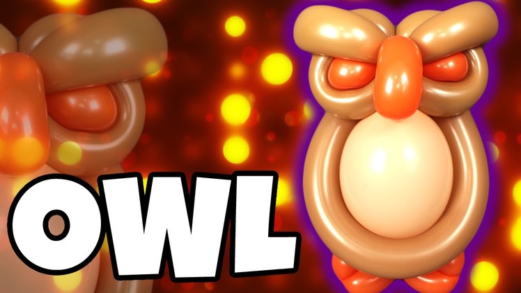 OWL Balloon Animal Tutorial with Holly & Cody Williams!