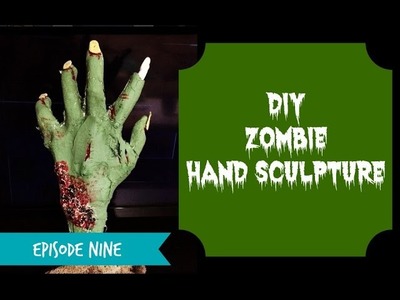 The Geek Guild Ep. 9 - DIY Zombie Hand
