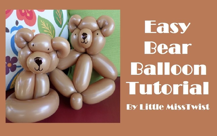 #19 Easy Bear Balloon Tutorial