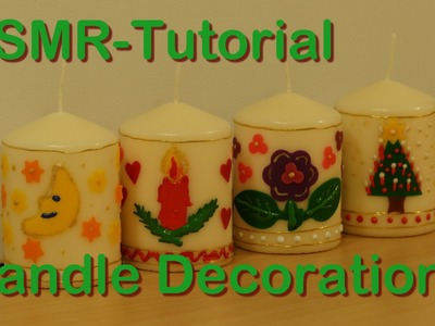 ASMR-Tutorial: Candle decoration - Granny Tana shows how it's done - soft spoken