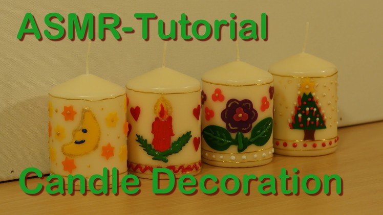 ASMR-Tutorial: Candle decoration - Granny Tana shows how it's done - soft spoken
