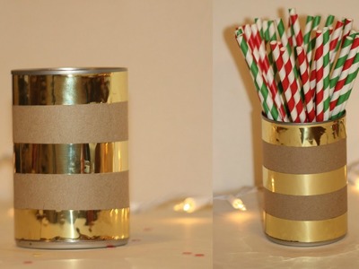 HOW TO UPCYCLE CANS TUTORIAL