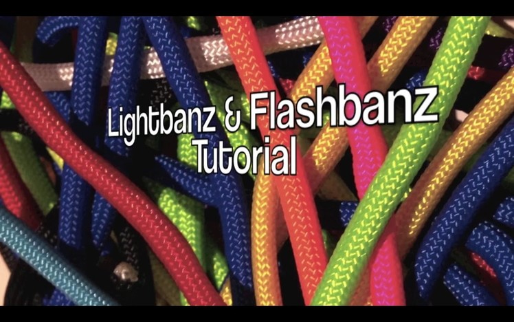Lightbanz & Flashbanz Tutorial