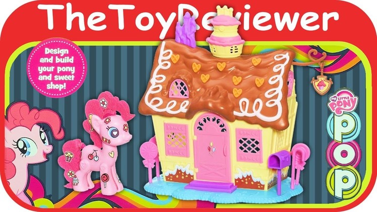 My Little Pony Pop Pinkie Pie Sweet Shoppe Playset Toy Tutorial and Review by TheToyReviewer