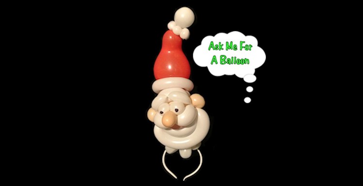 Santa Headband - Balloon Twisting Tutorial Video