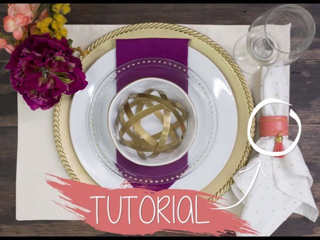 Table Setting Tutorial: Napkin Ring