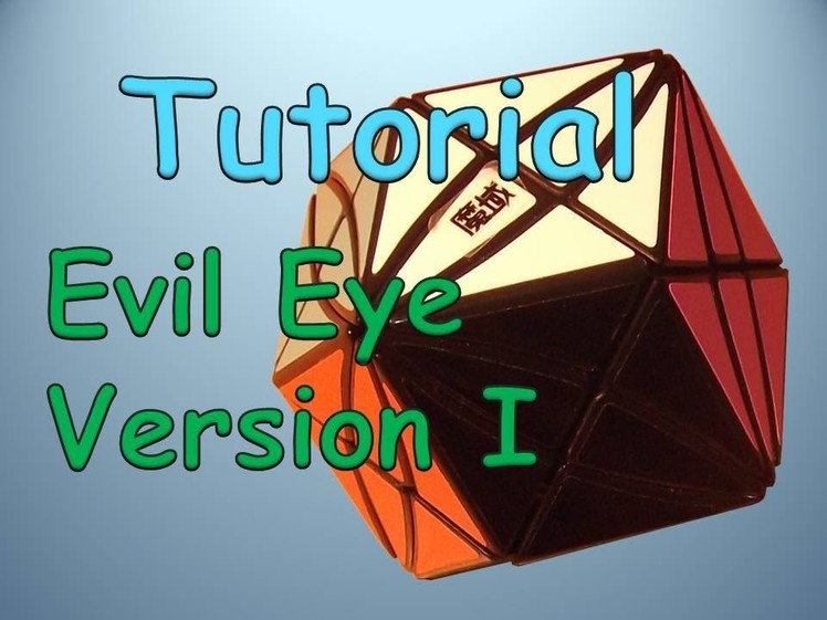 Tutorial: YJ Evil Eye. Devils Eye. Moyu Moyan (viewer requested)