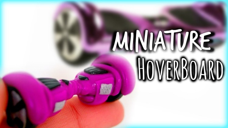 DIY Miniature HoverBoard~Polymer Clay Tutorial