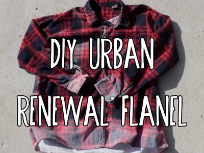 DIY Urban Renewal Flannel