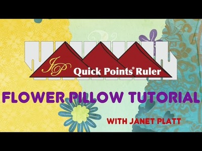Flower Pillow Tutorial - Quick Points Ruler