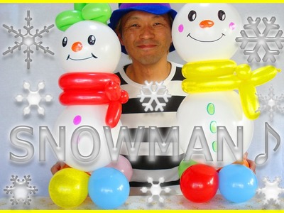 How to make a balloon snowman(L) "KAWAII snowman" Tutorial snowman