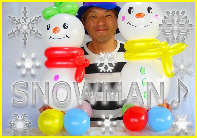 How to make a balloon snowman(L) "KAWAII snowman" Tutorial snowman