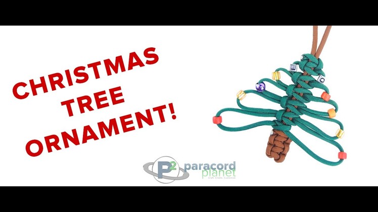 How To Make A Paracord Christmas Tree Ornament - Paracord Planet Tutorial