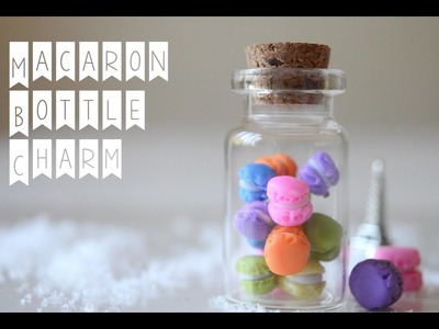Simple DIY Macaron Bottle Charm