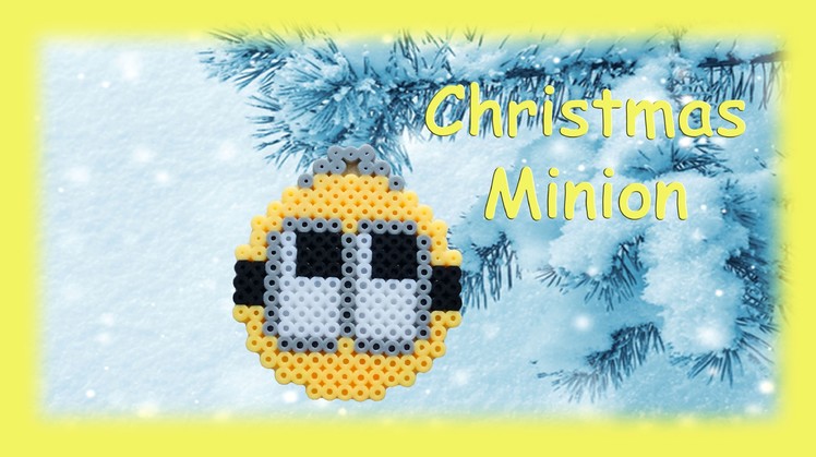 TUTORIAL Hama Beads Pyssla Perler Beads. How to Make Christmas ball Minion