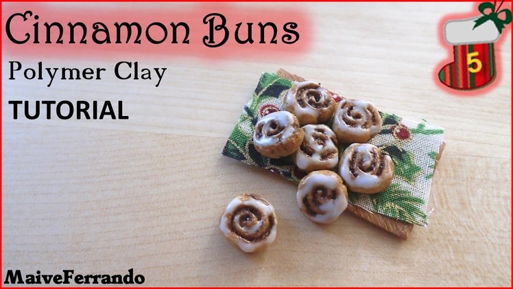 Christmas Advent Calendar: 5th Day - Cinnamon Rolls TUTORIAL