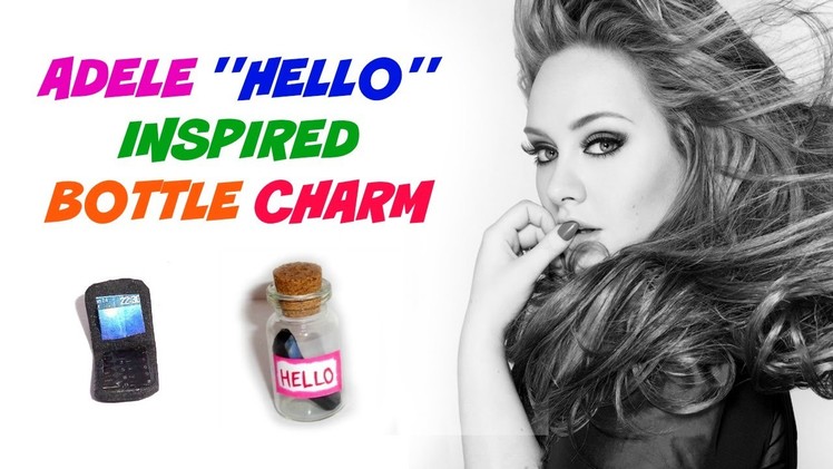 DIY Adele Hello Flip Phone Miniature Bottle Charm