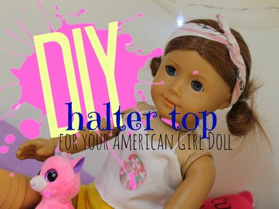 DIY Halter Top for your American Girl Doll