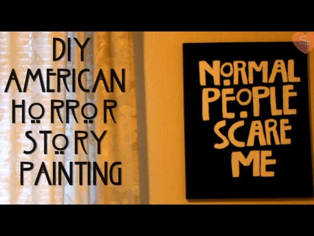 #DIY "Normal People Scare Me" American Horror Story inspired