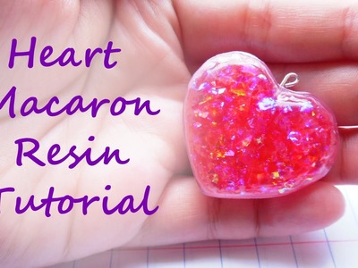 Heart Macaron Resin Tutorial