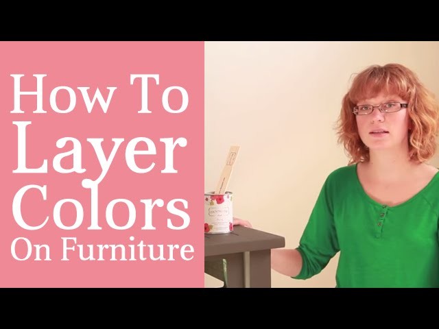 How To Layer Colors - Furniture Painting Tutorial - Part 3 Furniture Painting Course