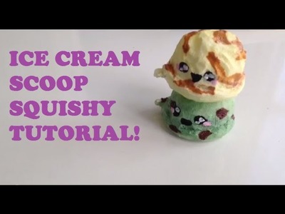 Ice Cream Scoop Squishy Tutorial