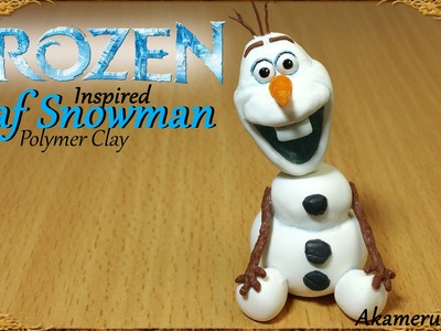 Olaf Snowman; Disney's Frozen inspired - Polymer Clay Tutorial