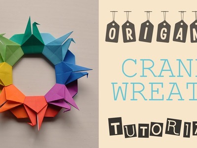 Origami Crane Wreath Tutorial