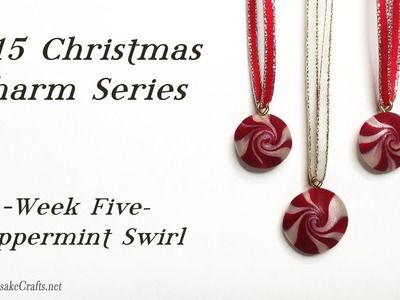 Peppermint Swirl-Christmas Charms Week 5-Polymer Clay Tutorial
