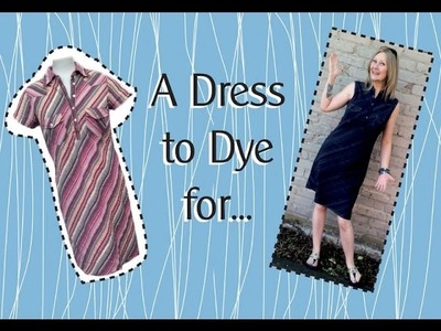 The No Sew Dyed Dress Refashion Tutorial
