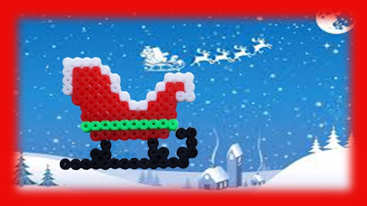 TUTORIAL Hama Beads Pyssla Perler Beads How to make Santa's sleigh