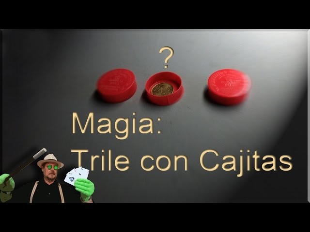 Tutorial, Magia: Trile con cajitas REVELADO. (Magic REVEALED Tutorial: shell game with small boxes)