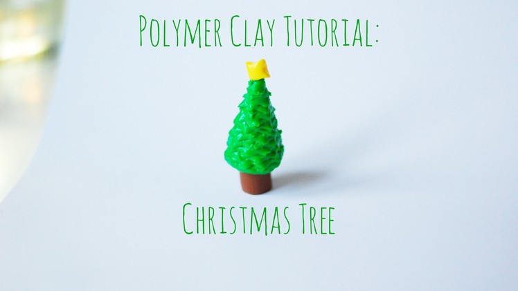 Tutorial - Polymer Clay Christmas Tree