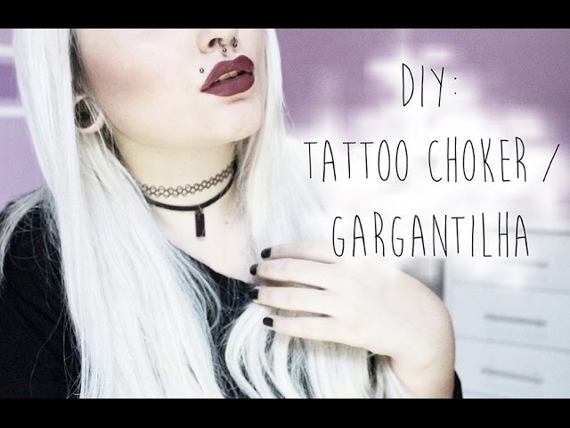 ✂ DIY - Tattoo choker 90's. Gargantilha