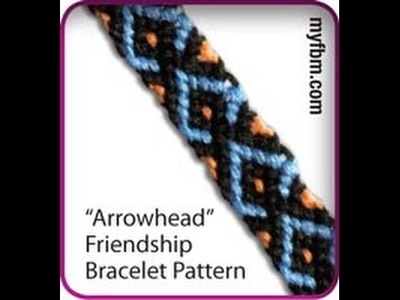 Friendship Bracelet Tutorial  ArrowHead Pattern