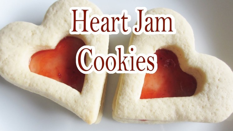 Heart Jam Cookies (baking tutorial)