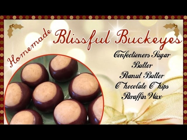 Homemade Blissful Buckeye Christmas Candy Recipe.Cooking Tutorial.How To