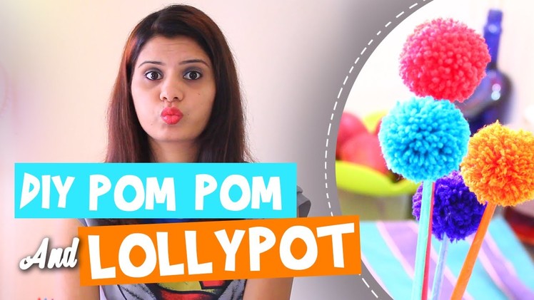 Passtime DIY # 01: Lollypots | How to make PomPom and Lolly sticks.