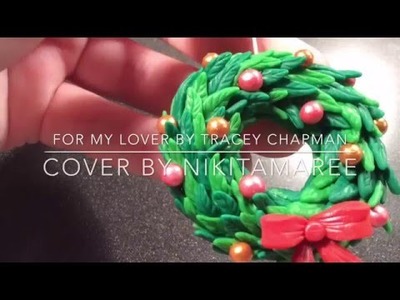 Polymer Clay ♥ Tutorial #05 ♥ Christmas Wreath ♥ NikitaMaree