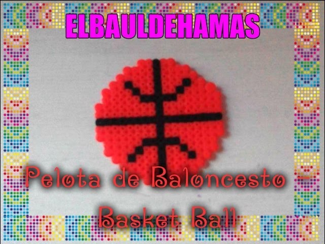❤TUTORIAL: Pelota de Baloncesto - Basket Ball con Hama Beads❤