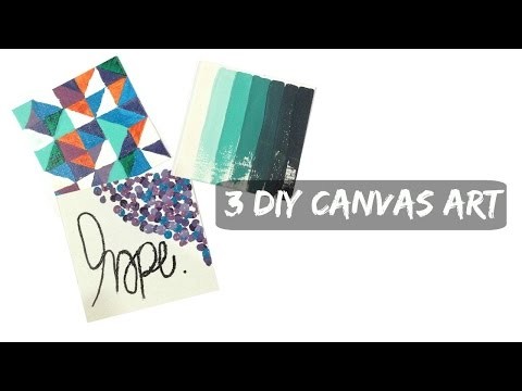 3 DIY Canvas Art