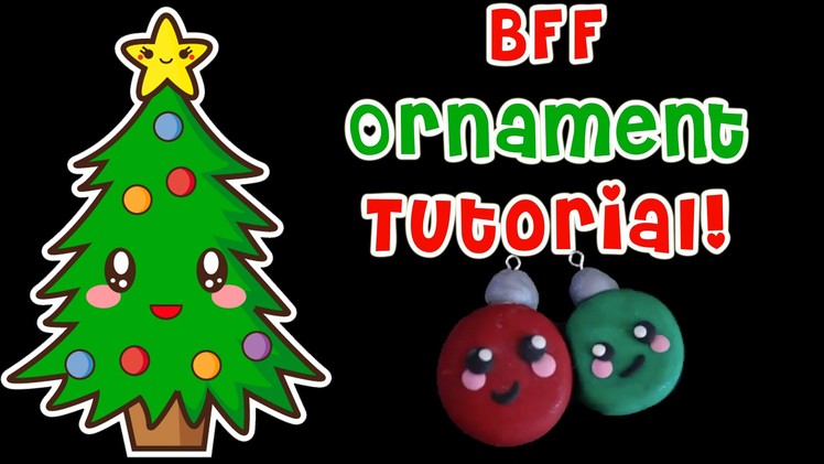 BFF Christmas Ornament - DIY Spells Kawaii!