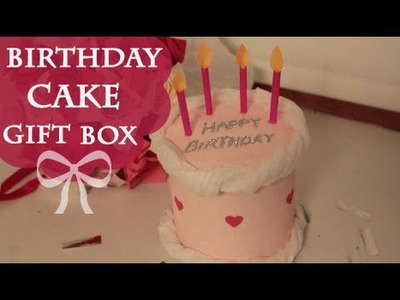 Birthday cake gift box - DIY