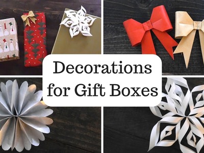 DIY Decorations for Gift Boxes