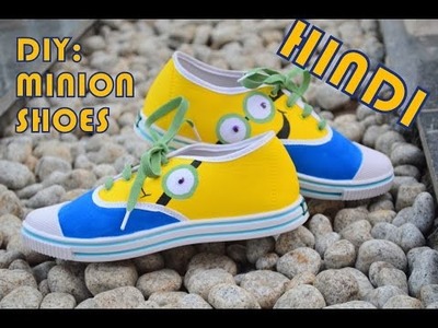 DIY(Do it yourself) Minion shoes in hindi