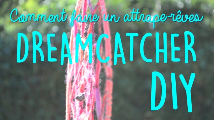 DIY How to do a Dreamcatcher. Tutoriel Attrappe-rêves