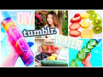 DIY Tumblr Fruit Infused Water | Summer Drinks!
